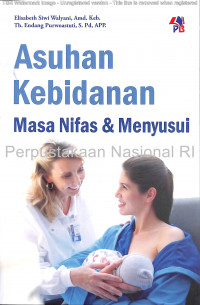 Image of Asuhan kebidanan : masa nifas & menyusui